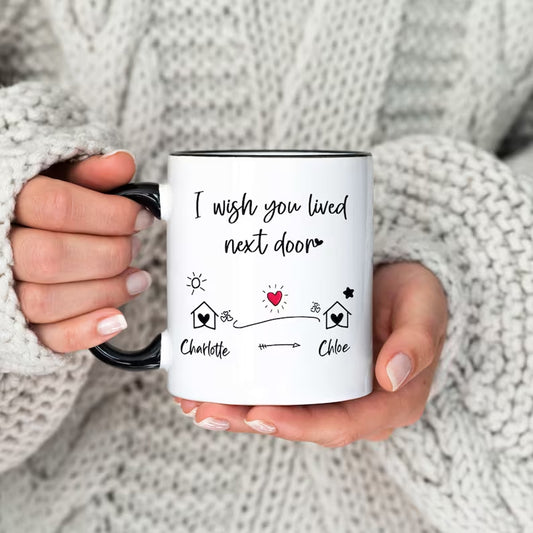 I Wish You Lived Next Door Mug, Long Distance Friendship Gift, Moving Away Gift, Sister Missing You, Bestie, Miss You Best Friend, Neighbor