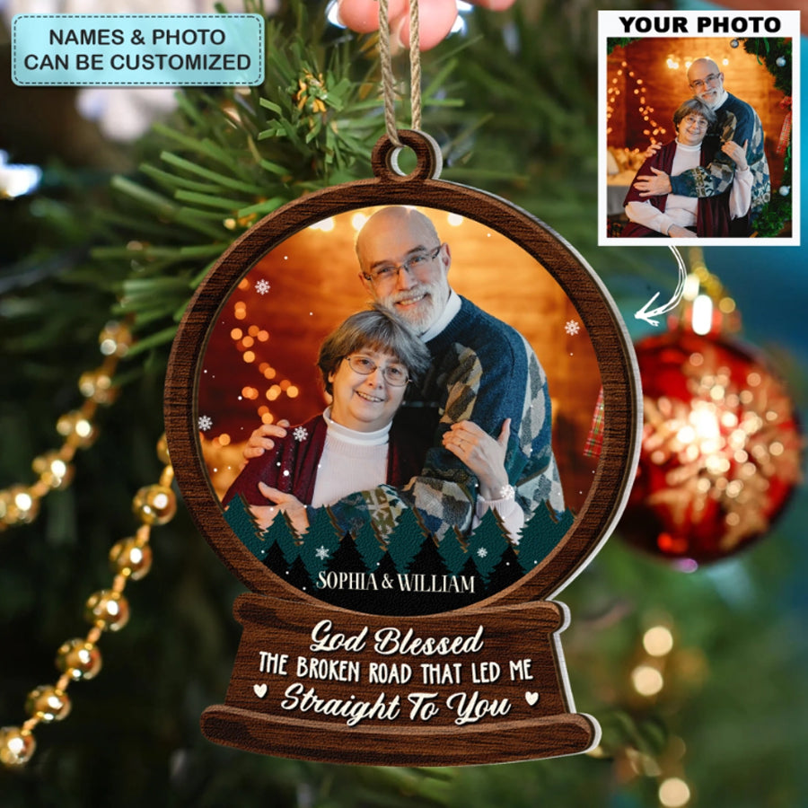 Custom Photo Ornament, God Bless The Broken Road, Christmas Gift For Couple, Wife, Husband, Family Members