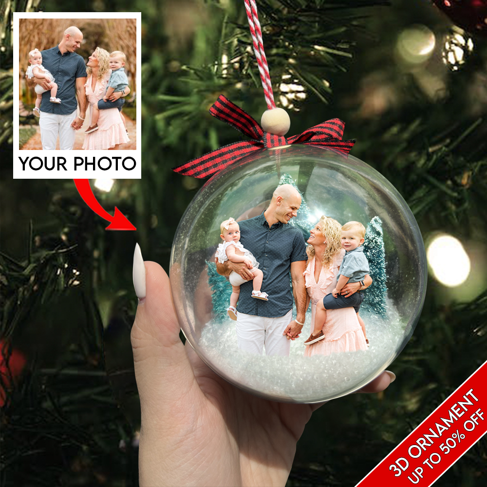 Custom Photo Ornament, 3D Christmas Ball Ornament, Christmas Gift For Family Members, Husband, Wife