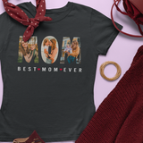 Best Mom Ever Shirt, Mother's Day Gift, T-shirt For Mom, Gifts For Mother