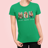 Best Mom Ever Shirt, Mother's Day Gift, T-shirt For Mom, Gifts For Mother